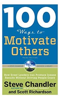 100 Ways to Motivate Others